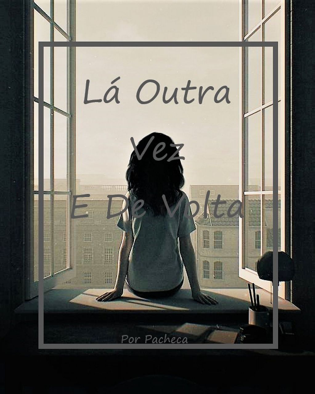 Lá Outra Vez E De Volta