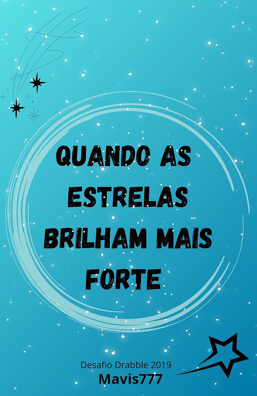 When the stars shine brighter